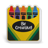 Acrylic Be Creative!