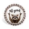 All Good Raccoon