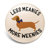 Less Meanies Dog