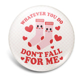 Don't Fall Valentine Socks