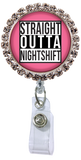 Straight Outta Nightshift- Pink