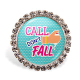 Call Don't Fall