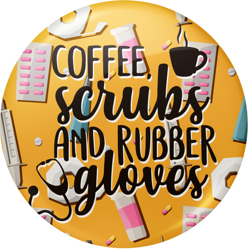 Coffee, Scrubs, and Rubber Gloves with Medical Background – Shop Badge  A-Peel