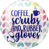 Coffee, Scrubs, and Rubber Gloves with Hearts