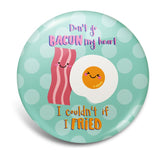 Don't Go Bacon My Heart