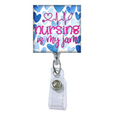 Nursing Is My Jam