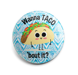 Wanna Taco 'bout It